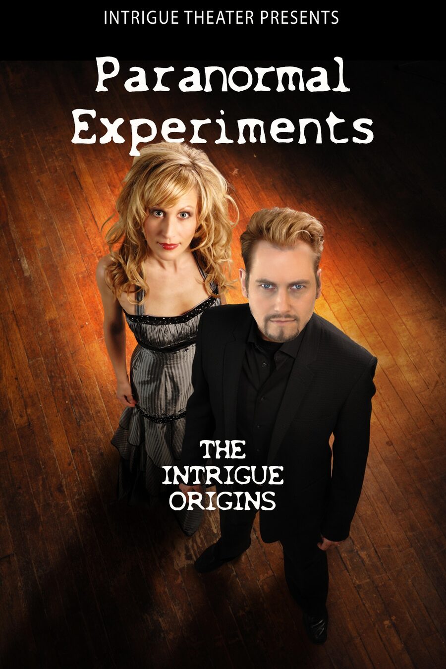Paranormal Experiments — Sean-Paul and Juliana Fay, late-night show at Intrigue Theater